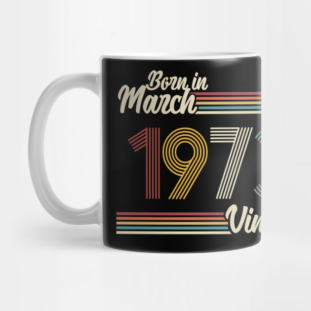 Vintage Born in March 1973 by Jokowow